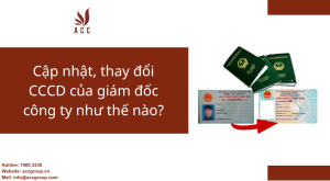 cap-nhat-thay-doi-cccd-cua-giam-doc-cong-ty-nhu-the-nao