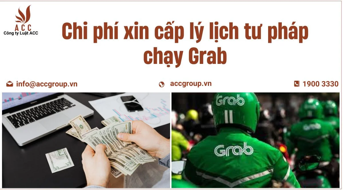 chi-phi-xin-cap-ly-lich-tu-phap-chay-grab