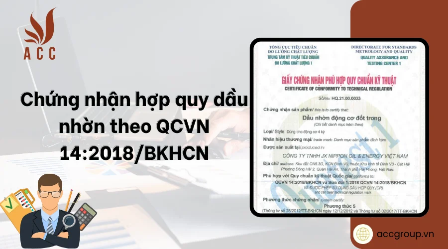 Chứng nhận hợp quy dầu nhờn theo QCVN 14:2018/BKHCN