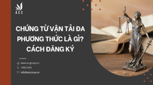 chung-tu-van-tai-da-phuong-thuc-la-gi-cach-dang-ky