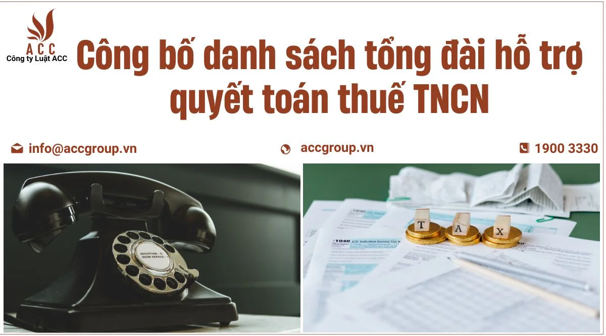 Công bố danh sách tổng đài hỗ trợ quyết toán thuế TNCN