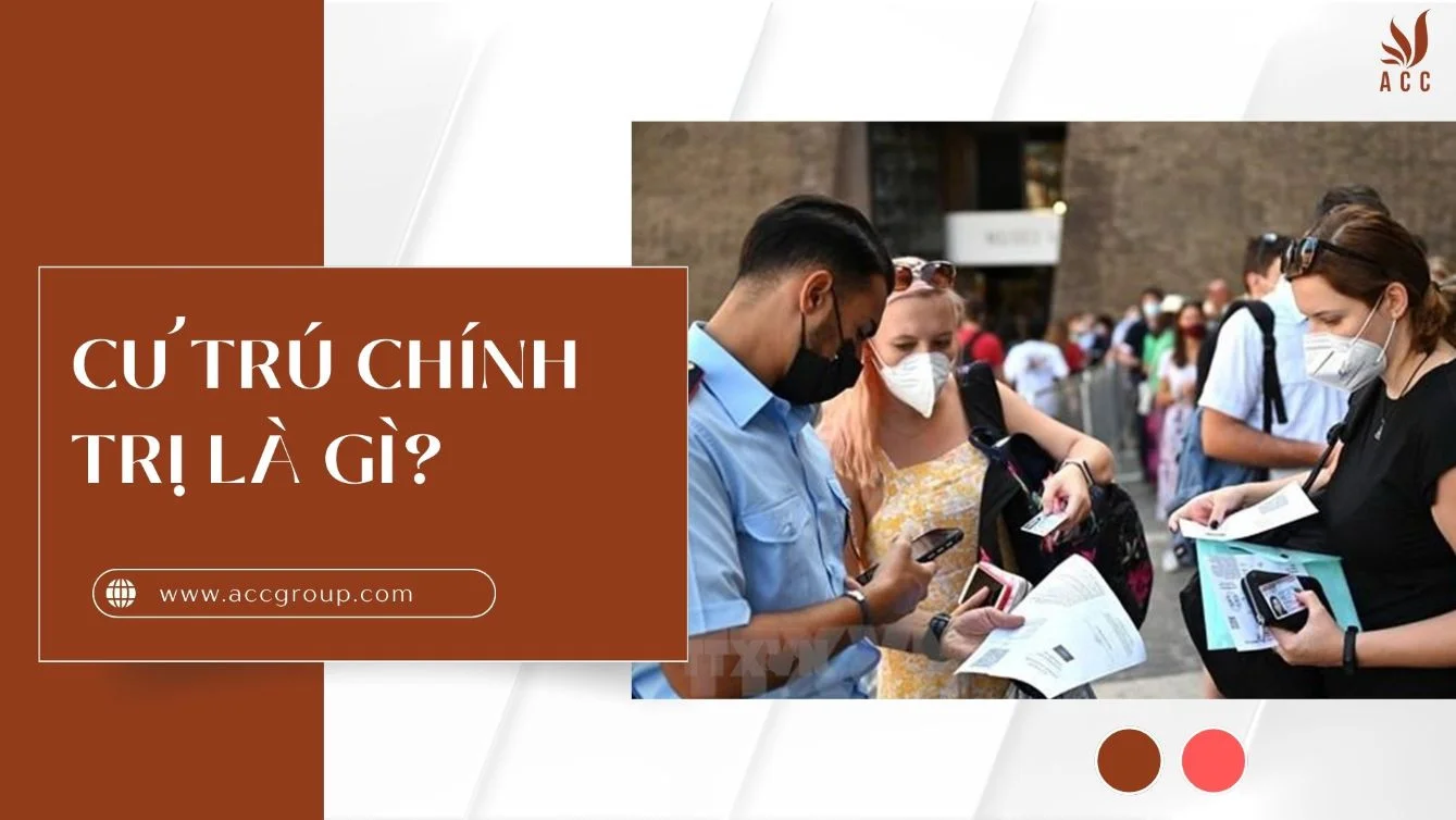 Cư trú chính trị là gì?