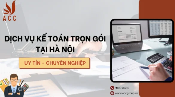 Dịch vụ kế toán trọn gói tại Hà Nội