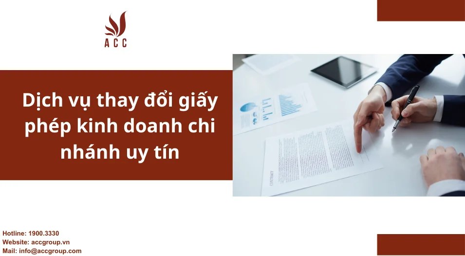 Dịch vụ thay đổiDịch vụ thay đổi giấy phép kinh doanh chi nhánh uy tín giấy phép kinh doanh chi nhánh uy tín