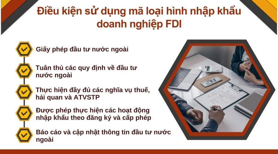 Điều kiện sử dụng mã loại hình nhập khẩu doanh nghiệp FDI