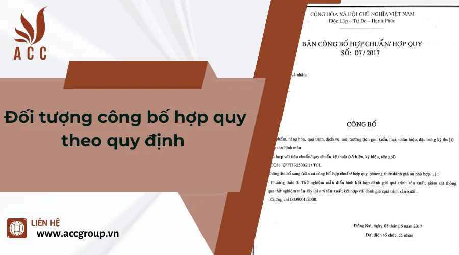  Đối tượng công bố hợp quy theo quy định 