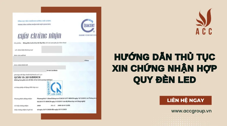 Hướng dẫn thủ tục xin chứng nhận hợp quy đèn LED [Mới]