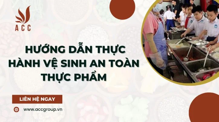 huong-dan-thuc-hanh-ve-sinh-an-toan-thuc-pham