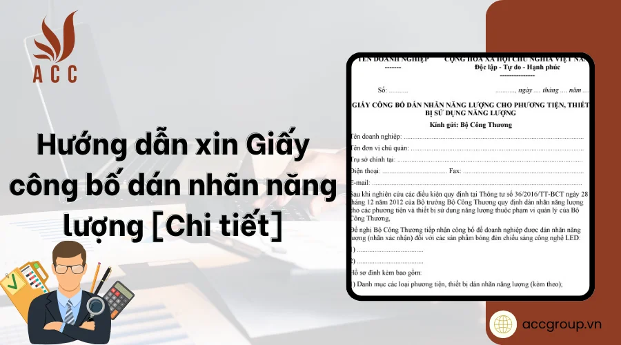 Hướng dẫn xin Giấy công bố dán nhãn năng lượng [Chi tiết]