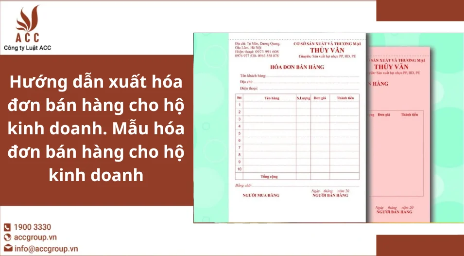 Hướng dẫn xuất hóa đơn bán hàng cho hộ kinh doanh. Mẫu hóa đơn bán hàng cho hộ kinh doanh