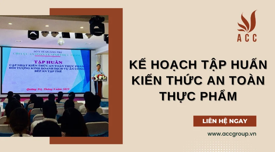 Kế hoạch đào tạo tập huấn kiến thức an toàn thực phẩm