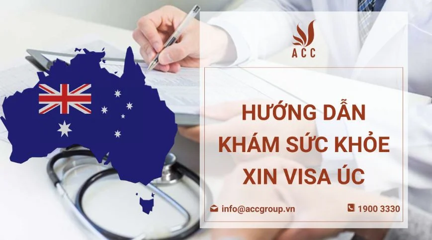 Hướng dẫn khám sức khoẻ xin visa Úc