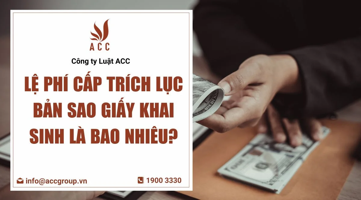 Lệ phí cấp trích lục bản sao giấy khai sinh là bao nhiêu?