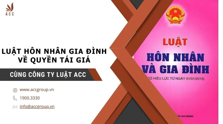 luật hôn nhân gia đình về quyền tái giá