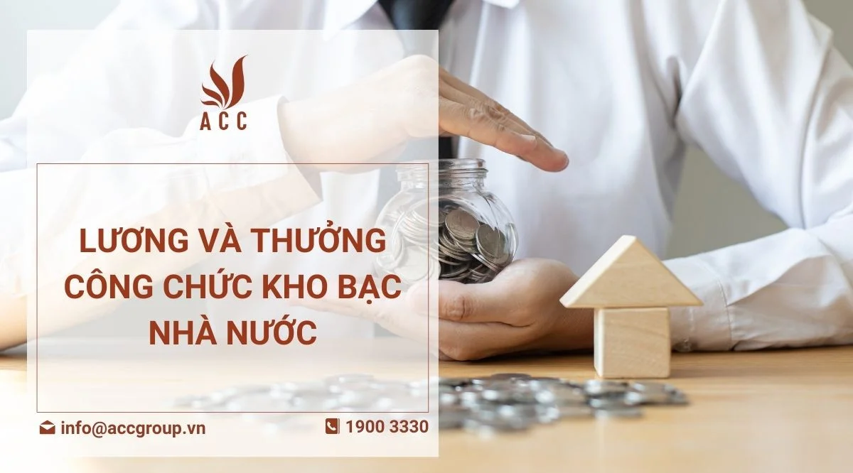 Lương và thưởng công chức Kho bạc nhà nước