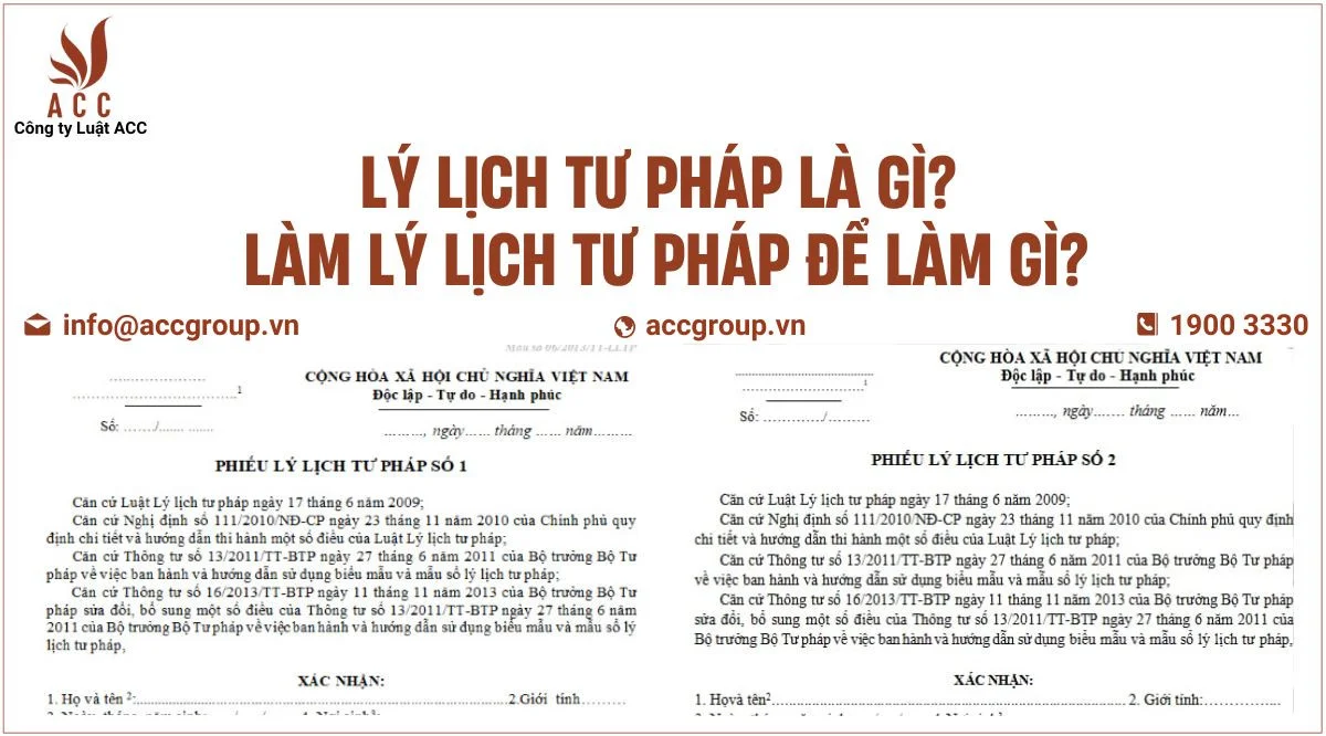 Lý lịch tư pháp là gì? làm lý lịch tư pháp để làm gì?