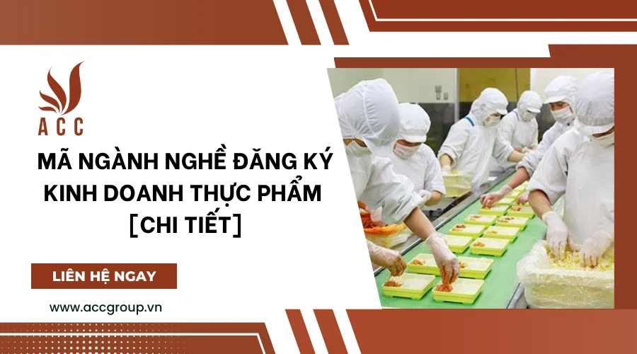 Mã ngành nghề đăng ký kinh doanh thực phẩm