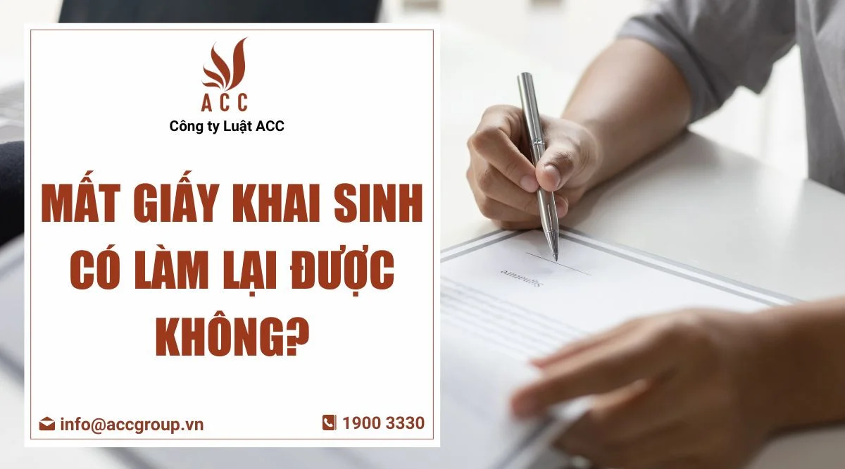 Mất giấy khai sinh có làm lại được không?