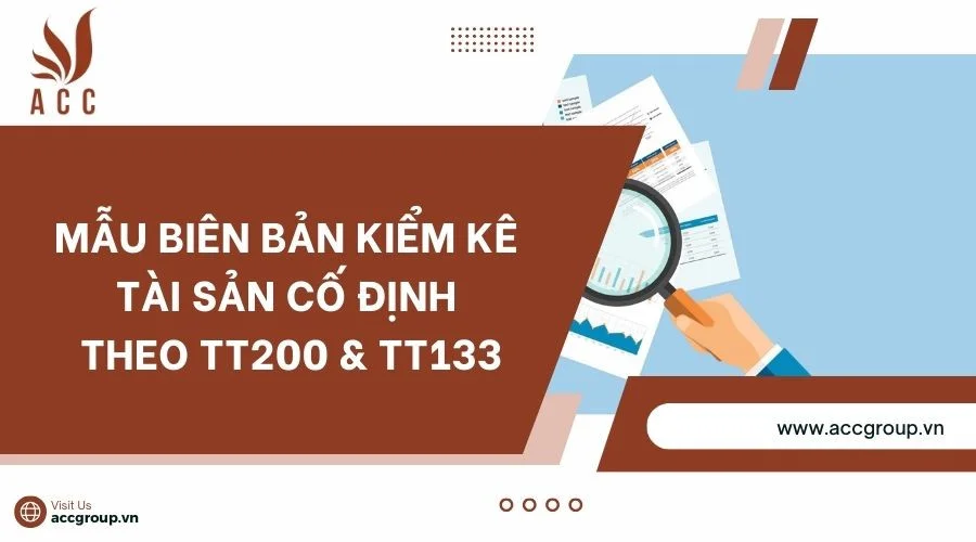 Mẫu biên bản kiểm kê tài sản cố định theo TT200 & TT133