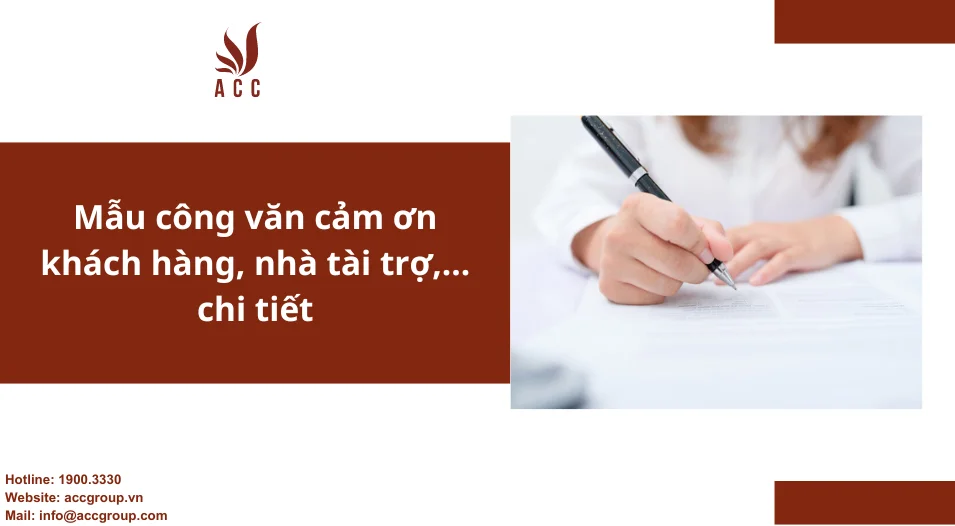 Mẫu công văn cảm ơn khách hàng, nhà tài trợ,... chi tiết