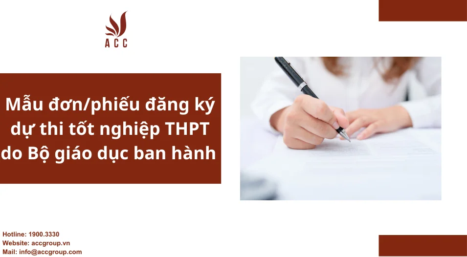 Mẫu đơn/phiếu đăng ký dự thi tốt nghiệp THPT do Bộ giáo dục ban hành