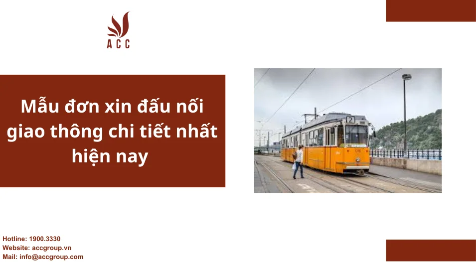 Mẫu đơn xin đấu nối giao thông chi tiết nhất hiện nay