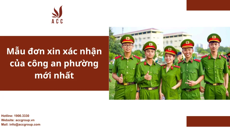 Mẫu đơn xin xác nhận của của Công an xã, phường mới nhất