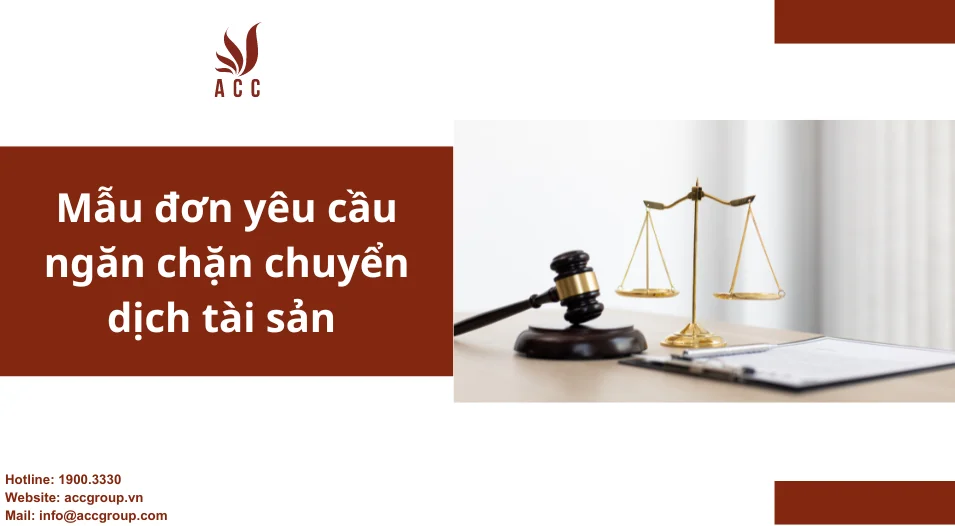 Mẫu đơn yêu cầu ngăn chặn chuyển dịch tài sản