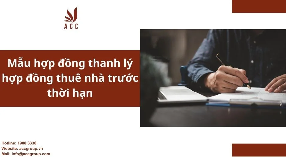 Mẫu hợp đồng thanh lý hợp đồng thuê nhà trước thời hạn