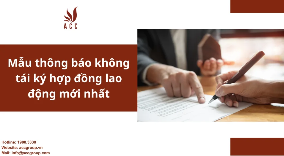 Mẫu thông báo không tái ký hợp đồng lao động mới nhất