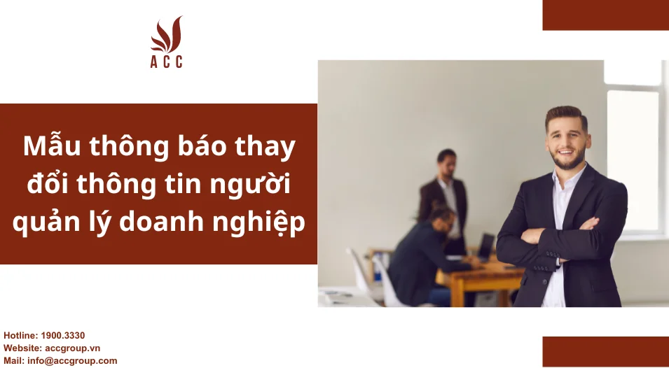 Mẫu thông báo thay đổi thông tin người quản lý doanh nghiệp