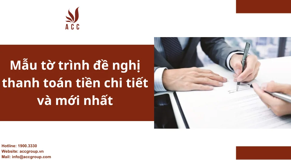 Mẫu tờ trình đề nghị thanh toán tiền chi tiết và mới nhất