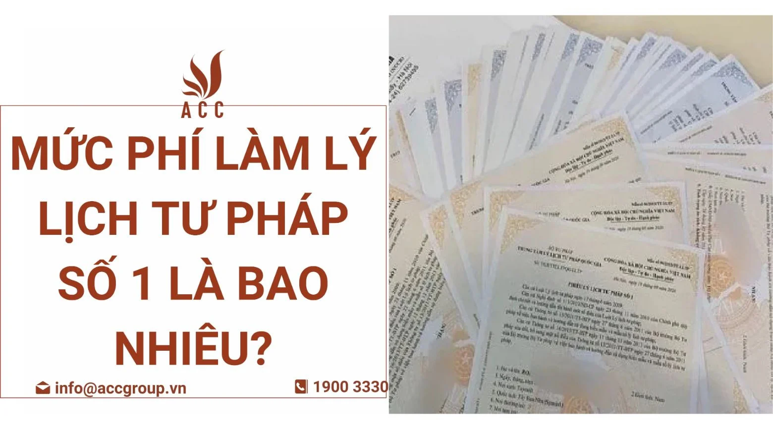 Mức phí làm lý lịch tư pháp số 1 là bao nhiêu?