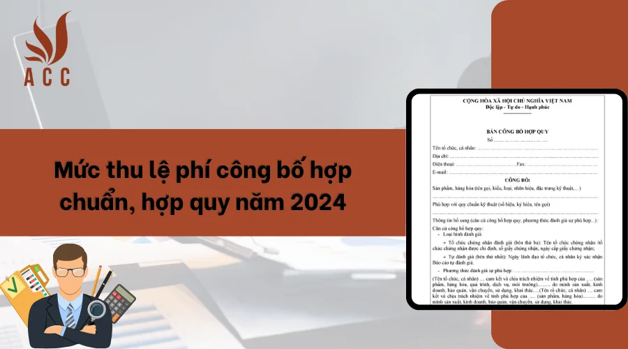 Mức thu lệ phí công bố hợp chuẩn, hợp quy năm 2024