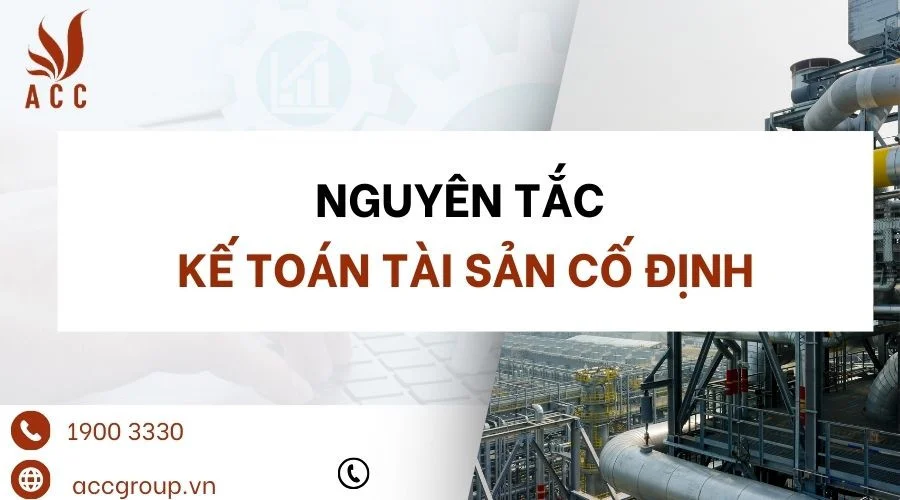 Nguyên tắc kế toán tài sản cố định