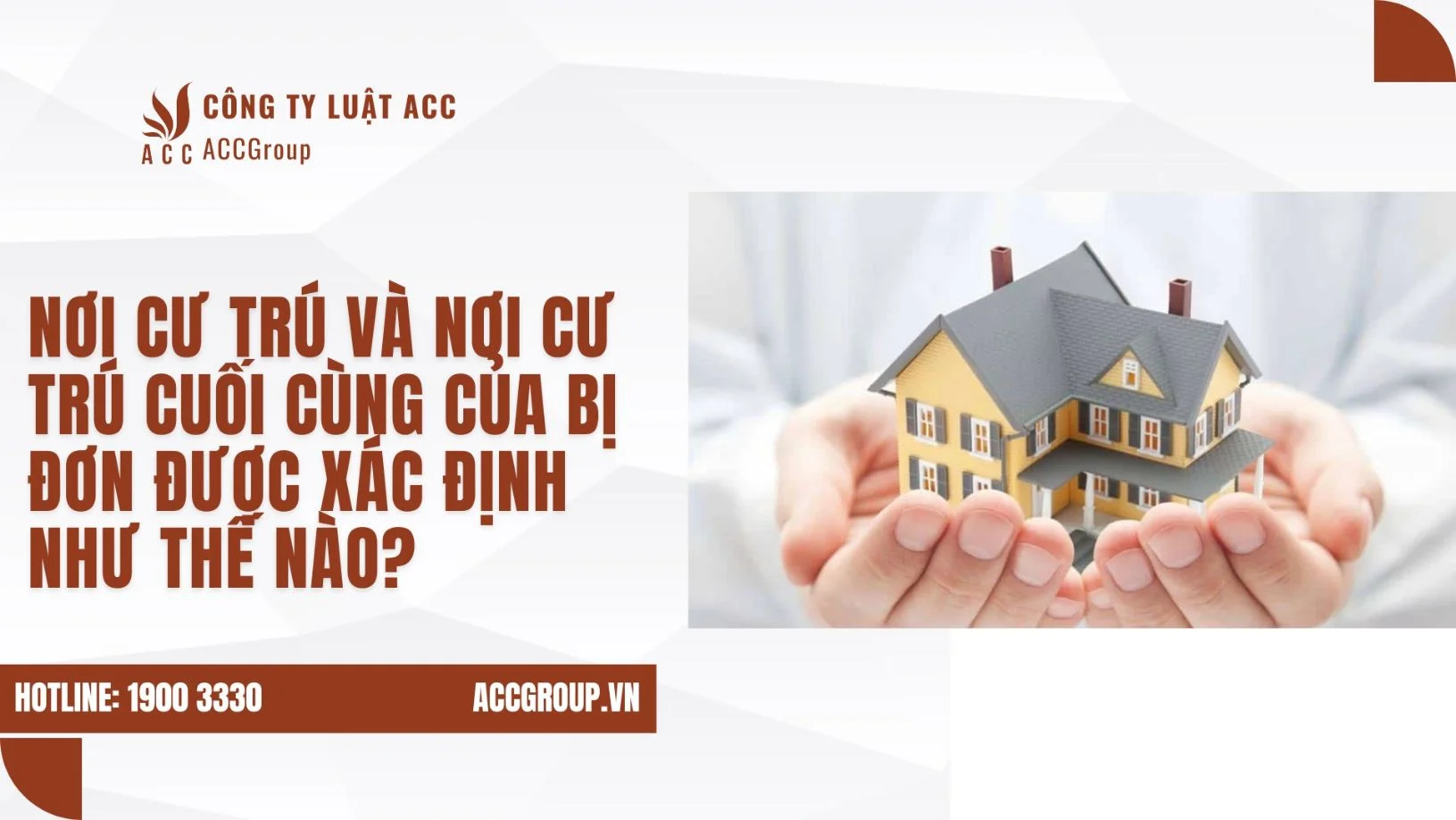 Nơi cư trú và nơi cư trú cuối cùng của bị đơn được xác định như thế nào?