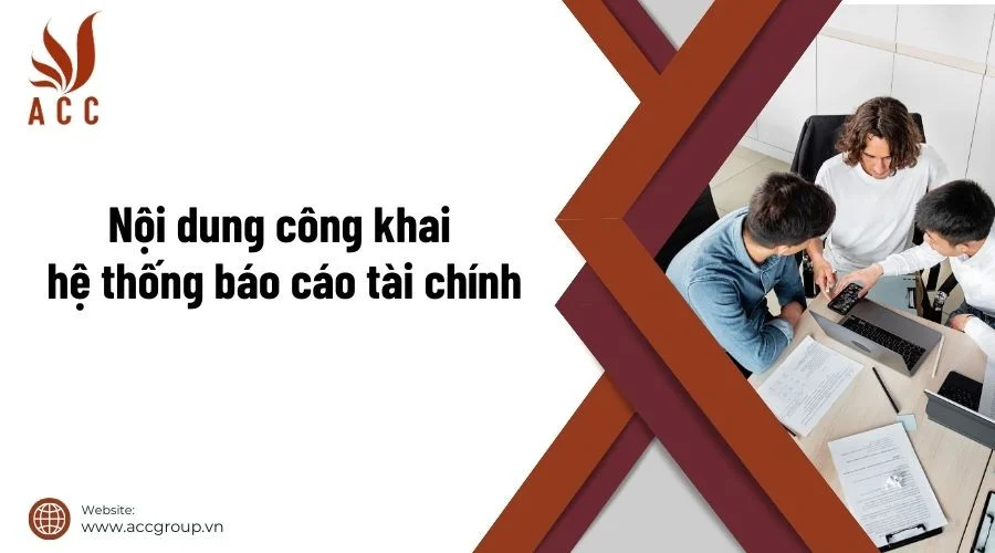 Nội dung công khai hệ thống báo cáo tài chính