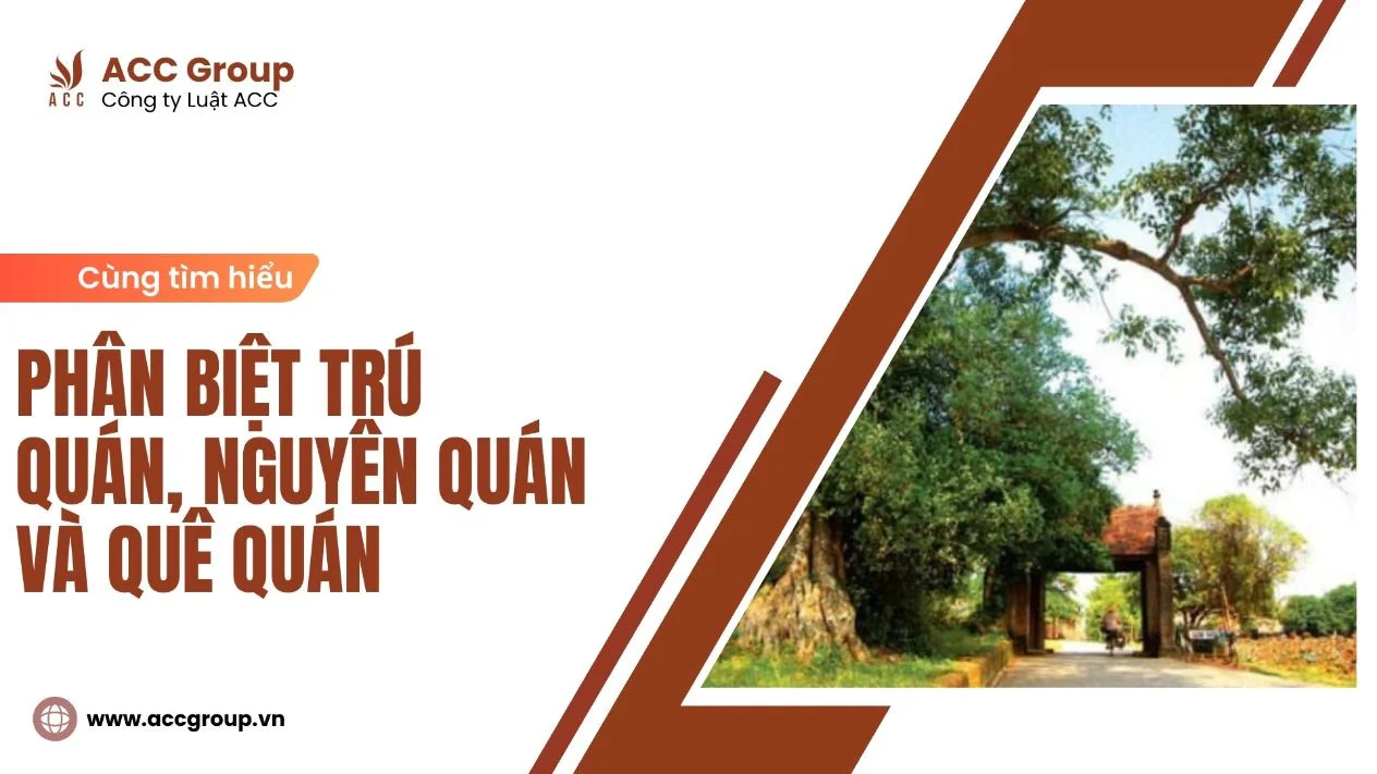 Phân biệt trú quán, nguyên quán và quê quán