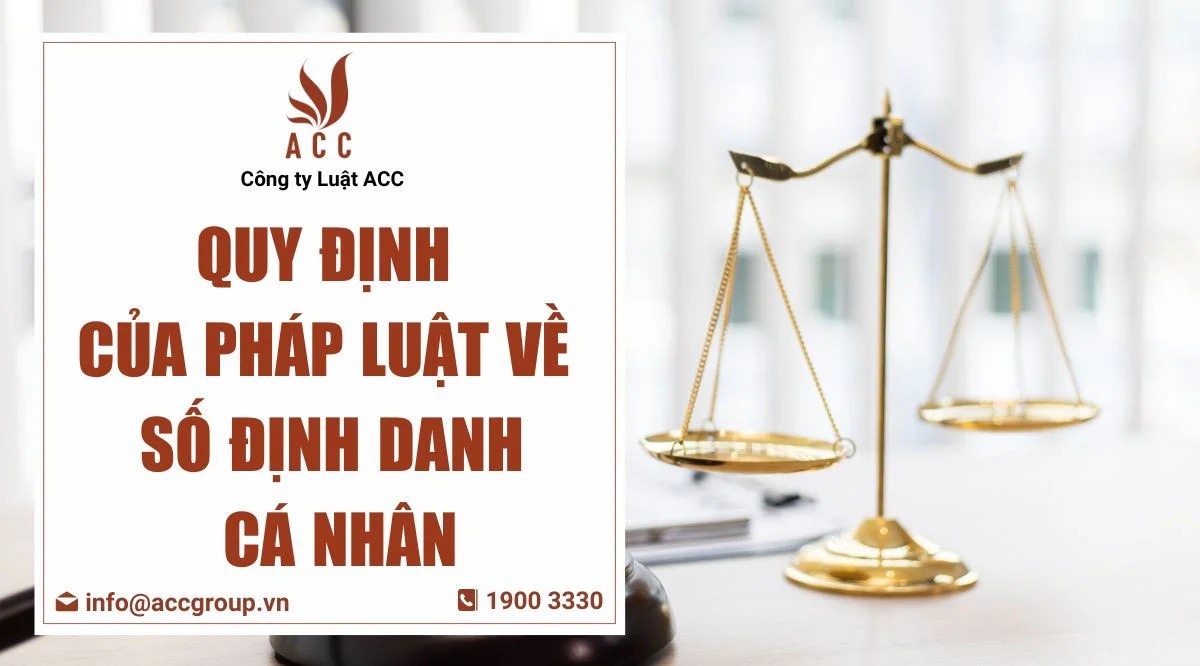 Quy định của pháp luật về số định danh cá nhân