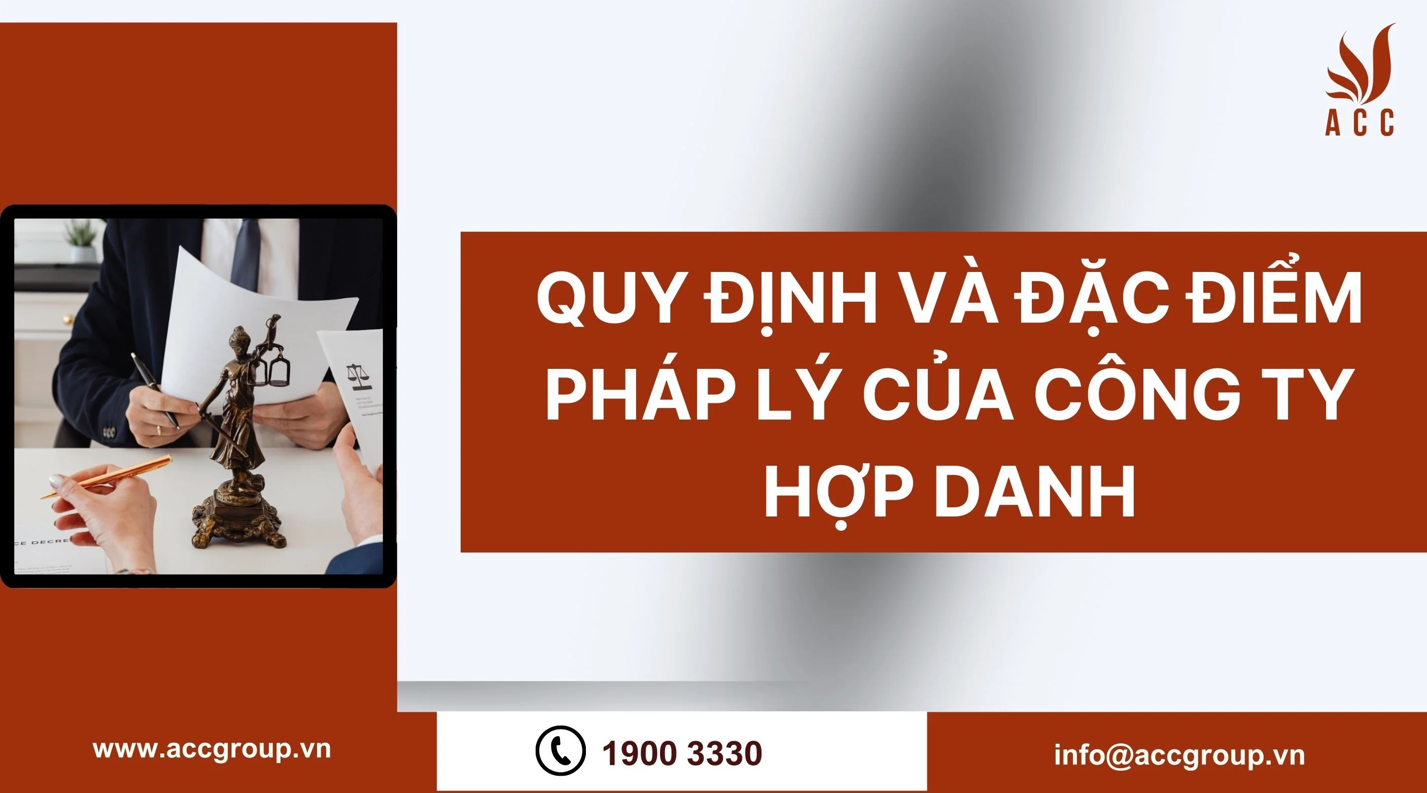 Quy định và đặc điểm pháp lý của công ty hợp danh