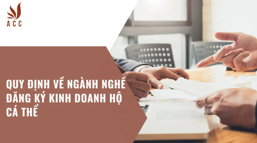 Quy định về ngành nghề đăng ký kinh doanh hộ cá thể