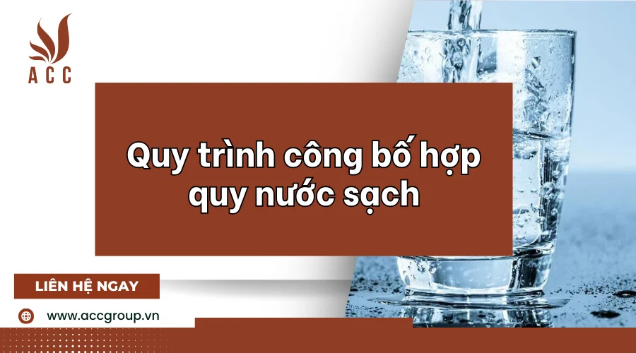 quy-trinh-cong-bo-hop-quy-nuoc-sach