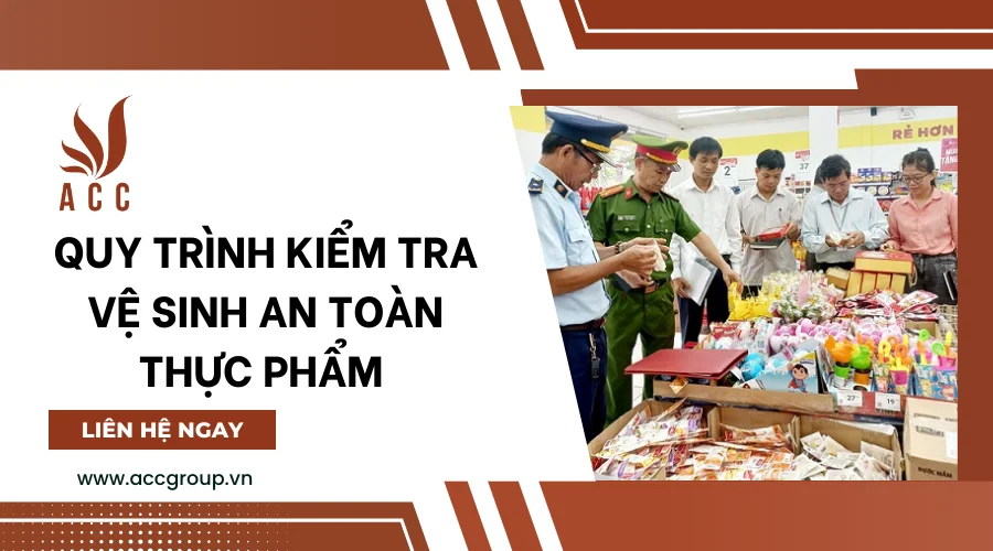 Quy trình kiểm tra vệ sinh an toàn thực phẩm