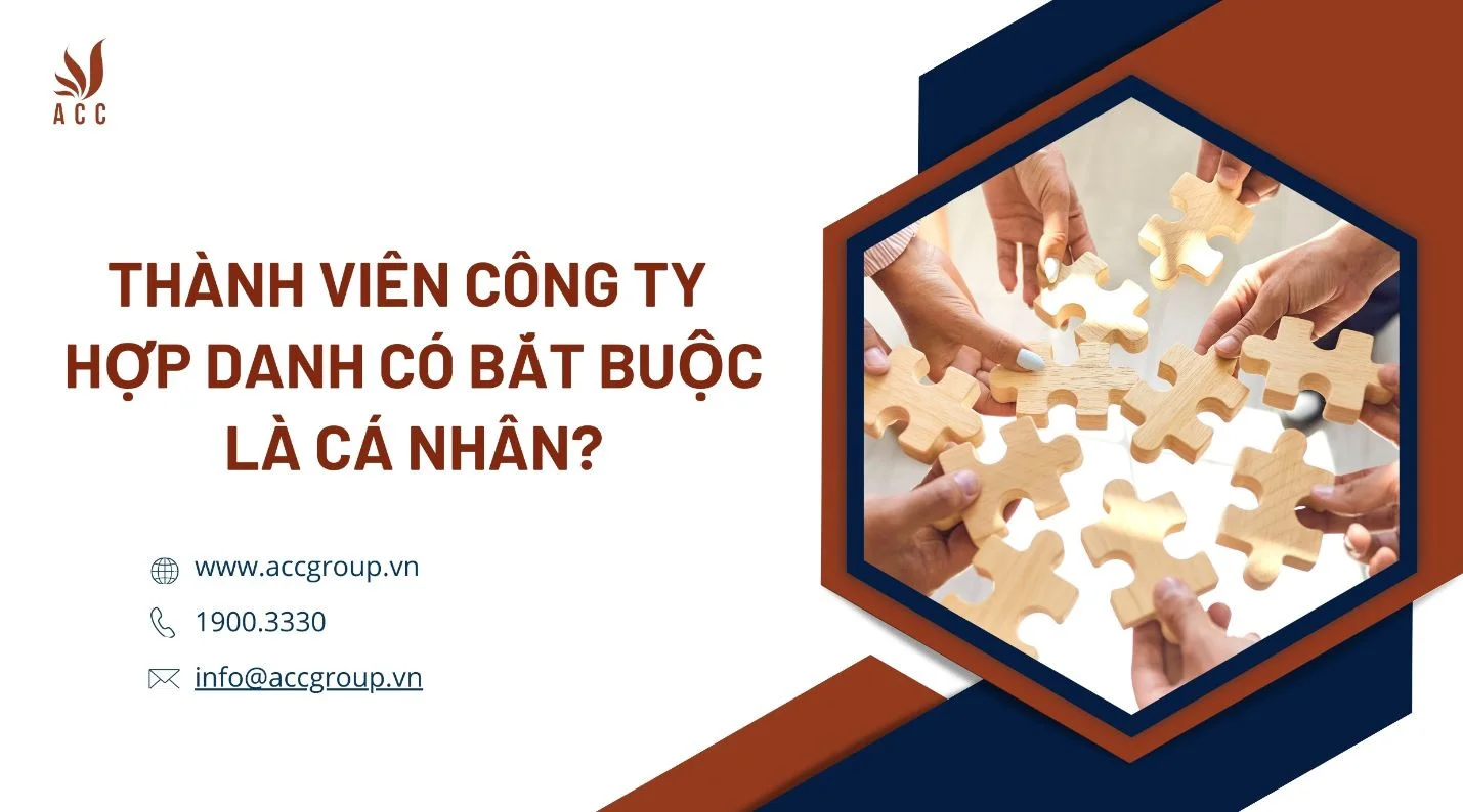 Thành viên công ty hợp danh có bắt buộc là cá nhân?