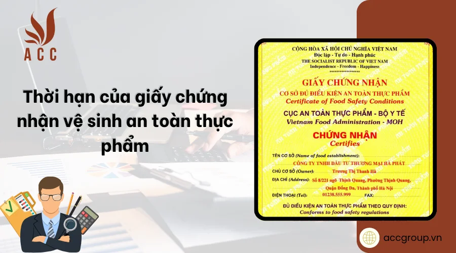 Thời hạn của giấy chứng nhận vệ sinh an toàn thực phẩm