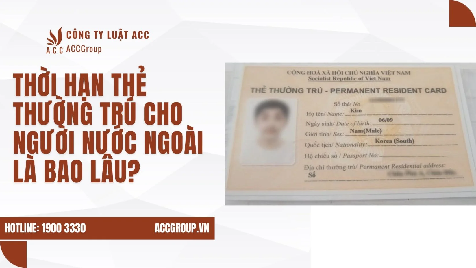 Thời hạn thẻ thường trú cho người nước ngoài là bao lâu?