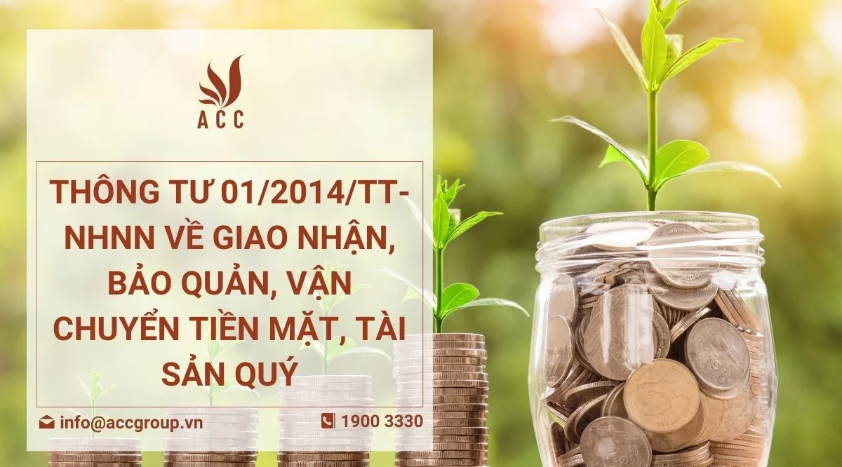 Thông tư 012014TT-NHNN về giao nhận, bảo quản, vận chuyển tiền mặt, tài sản quý