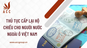 thu-tuc-cap-lai-ho-chieu-cho-nguoi-nuoc-ngoai-o-viet-nam-1-1-1