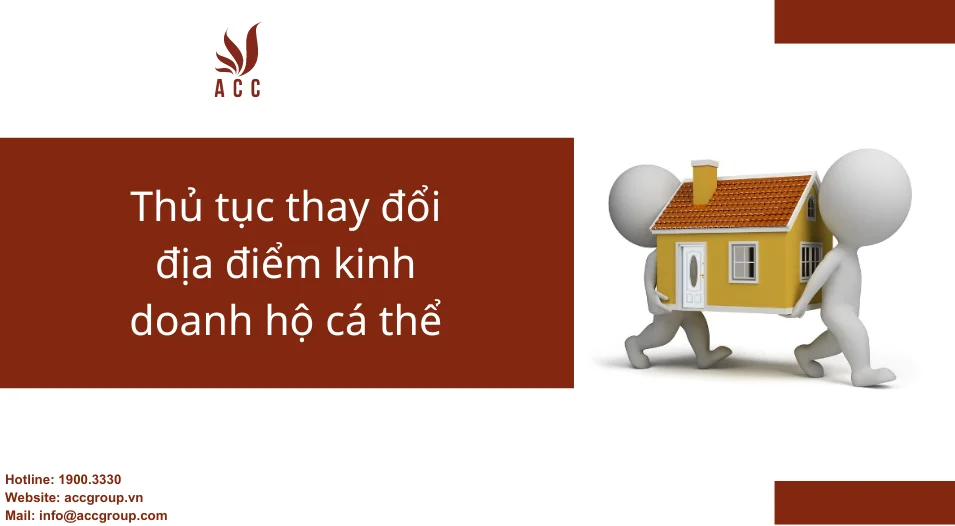 Thủ tục thay đổi địa điểm kinh doanh hộ cá thể