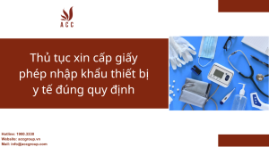 thu-tuc-xin-cap-giay-phep-nhap-khau-thiet-bi-y-te